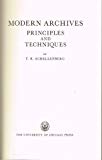 Book Modern Archives: Principles and Techniques free