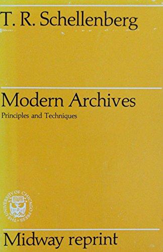 Book Modern Archives Principles and Techniques (Midway Reprints) free