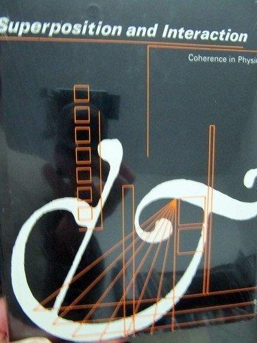 Book Superposition and Interaction: Coherence in Physics free