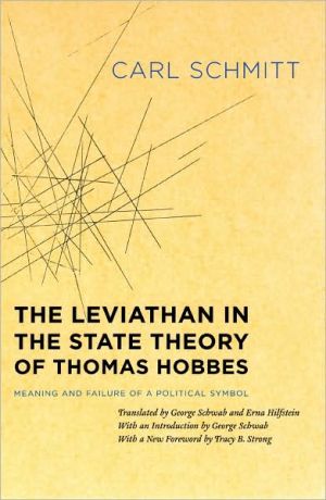 Book The Leviathan in the State Theory of Thomas Hobbes: Meaning and Failure of a Political Symbol (Heritage of Sociology) free