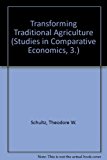 Book Transforming Traditional Agriculture (Studies in Comparative Economics) free