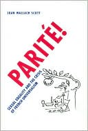 Book Parité!: Sexual Equality and the Crisis of French Universalism (Chicago Studies in Practices of Meaning) free