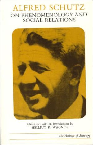 Book On Phenomenology and Social Relations (Heritage of Sociology Series) free