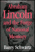 Book Abraham Lincoln and the Forge of National Memory free