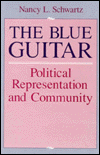 Book The Blue Guitar: Political Representation and Community free