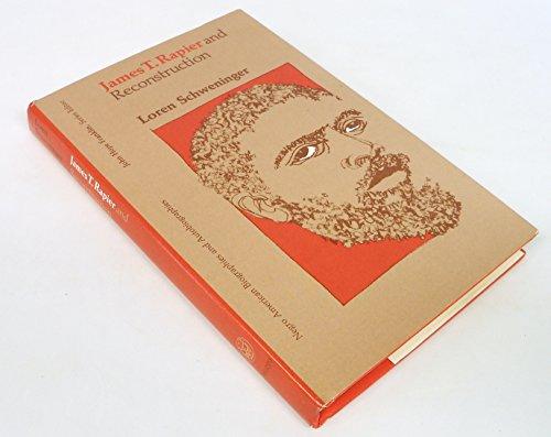 Book James T. Rapier And Reconstruction (negro American Biographies And Autobiographies) free