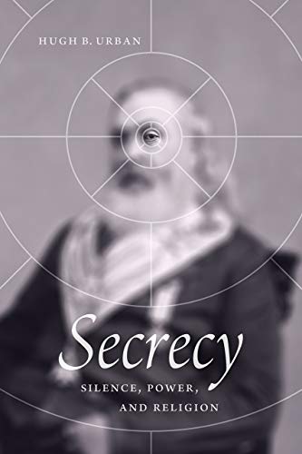 Book Secrecy: Silence, Power, and Religion free