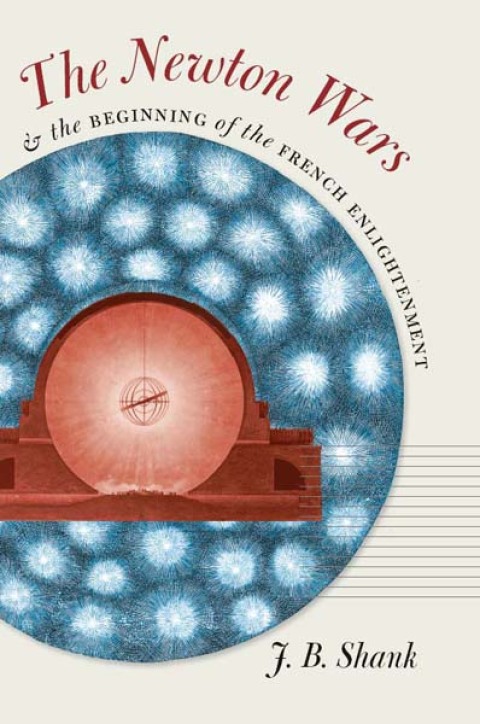 Book The Newton Wars and the Beginning of the French Enlightenment free