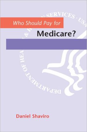 Book Who Should Pay for Medicare? free