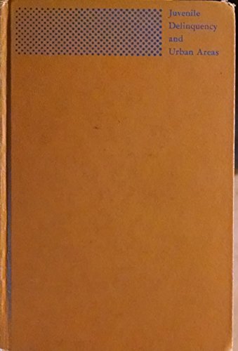 Book Juvenile Delinquency and Urban Areas free