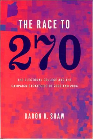 Book The Race to 270: The Electoral College and the Campaign Strategies of 2000 and 2004 free