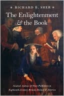 Book The Enlightenment and the Book: Scottish Authors and Their Publishers in Eighteenth-Century Britain, Ireland, and America free