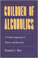 Book Children of Alcoholics: A Critical Appraisal of Theory and Research (The John D. and Catherine T. MacArthur Foundation Series on Mental Health and Development) free