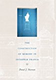 Book The Construction of Memory in Interwar France free