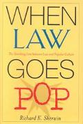 Book When Law Goes Pop: The Vanishing Line between Law and Popular Culture free
