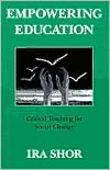 Book Empowering Education: Critical Teaching for Social Change free