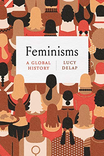 Book Feminisms: A Global History free