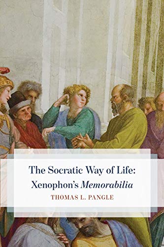 Book The Socratic Way of Life: Xenophon’s “Memorabilia” free
