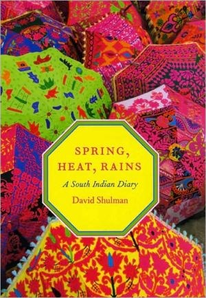 Book Spring, Heat, Rains: A South Indian Diary free