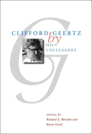Book Clifford Geertz By His Colleagues free