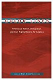 Book Color Lines: Affirmative Action, Immigration, and Civil Rights Options for America free