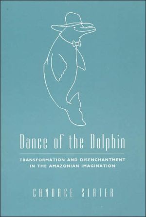 Book Dance of the Dolphin: Transformation and Disenchantment in the Amazonian Imagination free