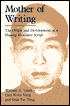 Book Mother of Writing: The Origin and Development of a Hmong Messianic Script free