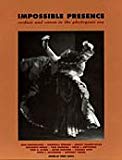 Book Impossible Presence: Surface And Screen In The Photogenic Era free