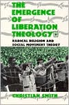 Book The Emergence of Liberation Theology: Radical Religion and Social Movement Theory free