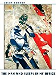 Book The Man Who Sleeps in My Office (Phoenix Poets) free