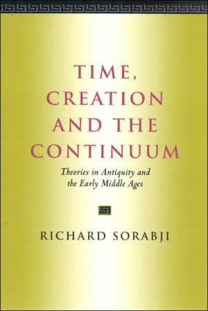 Book Time, Creation and the Continuum: Theories in Antiquity and the Early Middle Ages free