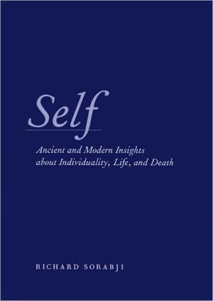 Book Self: Ancient and Modern Insights about Individuality, Life, and Death free