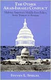 Book The Other Arab-Israeli Conflict: Making America's Middle East Policy, from Truman to Reagan (Middle Eastern Studies; Monograph 1) free