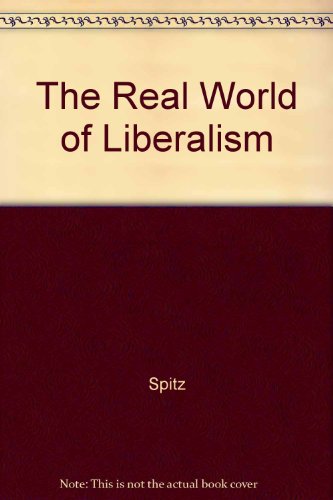 Book The Real World Of Liberalism free