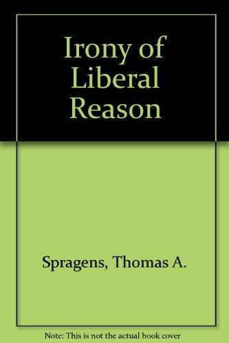 Book The Irony of Liberal Reason free