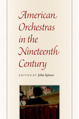 Book American Orchestras in the Nineteenth Century free