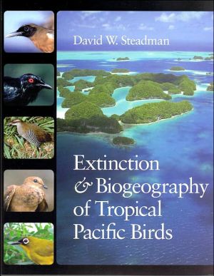 Book Extinction and Biogeography of Tropical Pacific Birds free