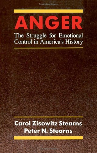 Book Anger: The struggle for emotional control in America's history free