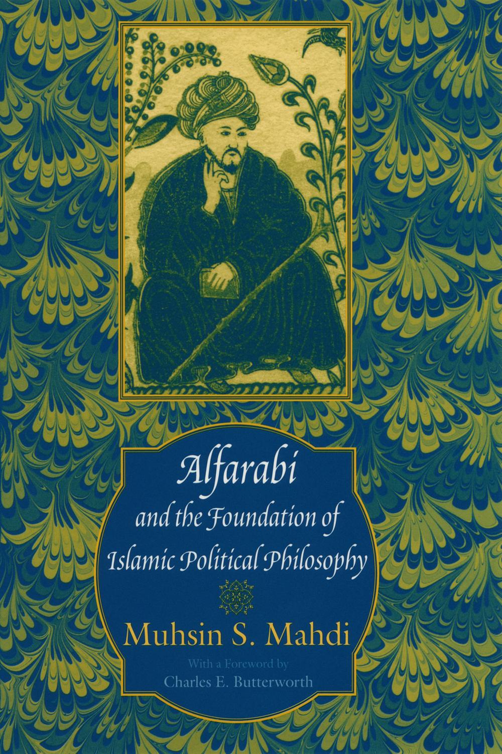 Book Alfarabi and the Foundation of Islamic Political Philosophy free