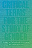Book Critical Terms for the Study of Gender free