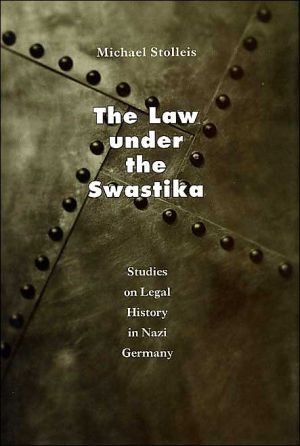 Book The Law under the Swastika: Studies on Legal History in Nazi Germany free
