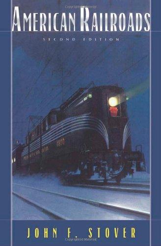 Book American Railroads (The Chicago History of American Civilization) free