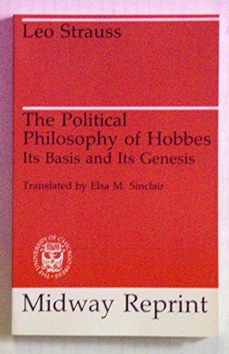 Book The Political Philosophy of Hobbes: Its Basis and Its Genesis (Midway Reprint) (English and German Edition) free