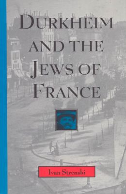 Book Durkheim and the Jews of France (Volume 1997) (Chicago Studies in the History of Judaism) free