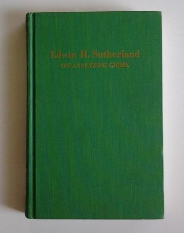 Book On analyzing crime (The Heritage of sociology) free