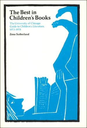 Book The Best in Children's Books: The University of Chicago Guide to Children's Literature, 1973-78 free