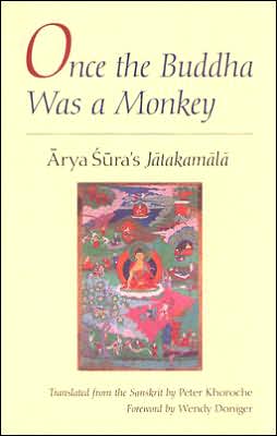 Book Once the Buddha Was a Monkey: Arya Sura's "Jatakamala" free