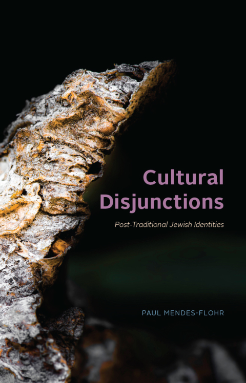 Book Cultural Disjunctions: Post-Traditional Jewish Identities free