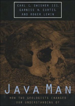 Book Java Man: How Two Geologists Changed Our Understanding of Human Evolution free