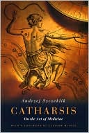 Book Catharsis: On the Art of Medicine free